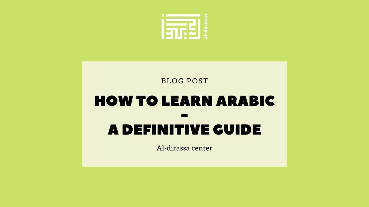 Arabic for Greater: A Comprehensive Guide to Enhancing Language Proficiency